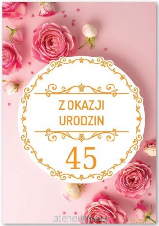 Kartka okolicznościowa Urodziny 45