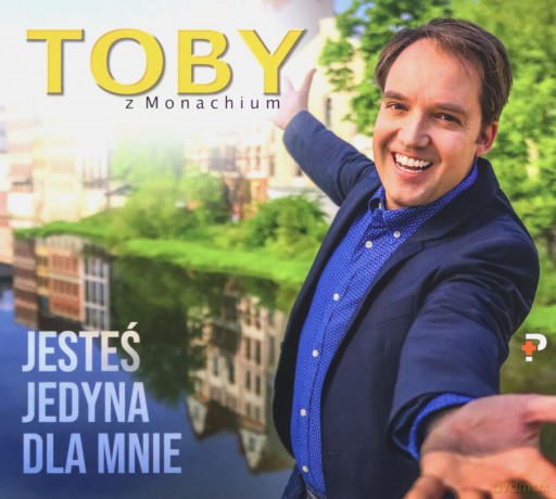 Toby z Monachium: Jesteś jedyna dla mnie (digipack) [CD]
