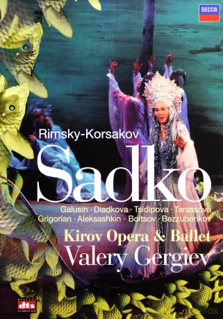 Gergiev,Kirov Opera: Rimsky-Korsakov:Sadko [DVD]