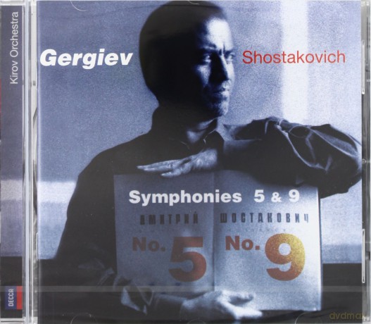 Gergiev/Kirov Orchestra: Shostakovich:Symphonies 5&9 [CD]