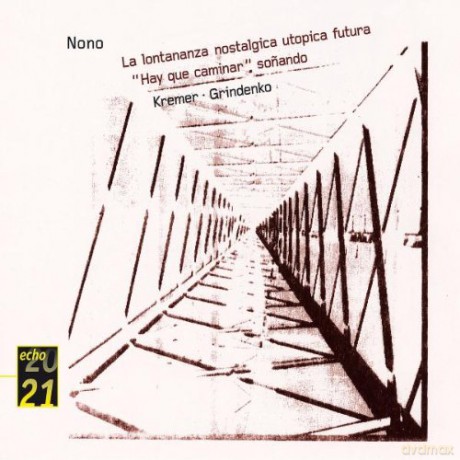 Gidon Kremer: Nono La Lonatanaza [CD]