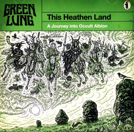Green Lung: This Heathen Land [CD]
