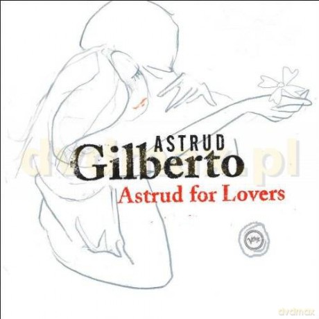 Gilberto Astrud: Astrud For Lovers [CD]