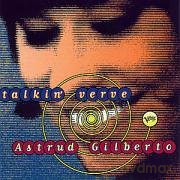 Gilberto Astrud: Talkin`Verve [CD]