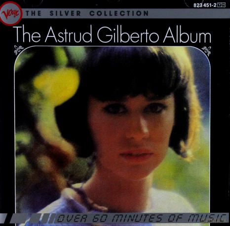 Gilberto Astrud: The Gilberto Astrud Album [CD]