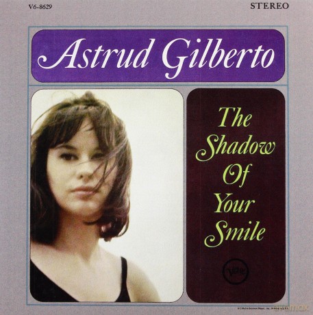 Gilberto Astrud: The Shadow Of Your Smile [CD]