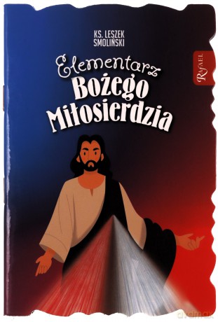 Elementarz Bożego Miłosierdzia - Leszek Smoliński [KSIĄŻKA]