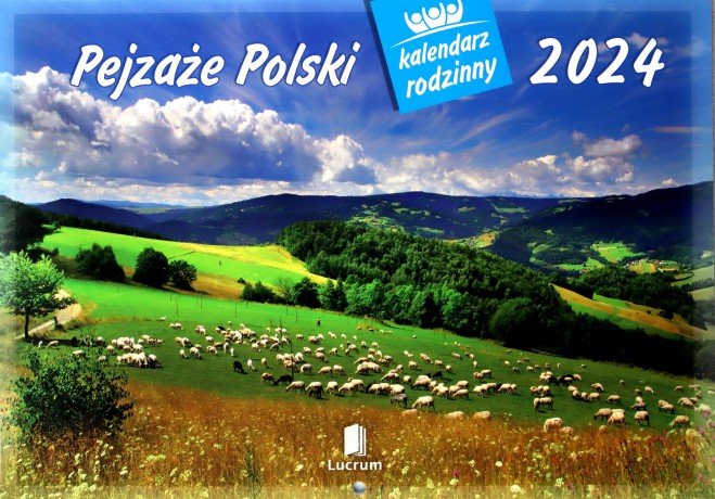 Kalendarz 2024 Rodzinny Pejzaże Polski [KALENDARZ]
