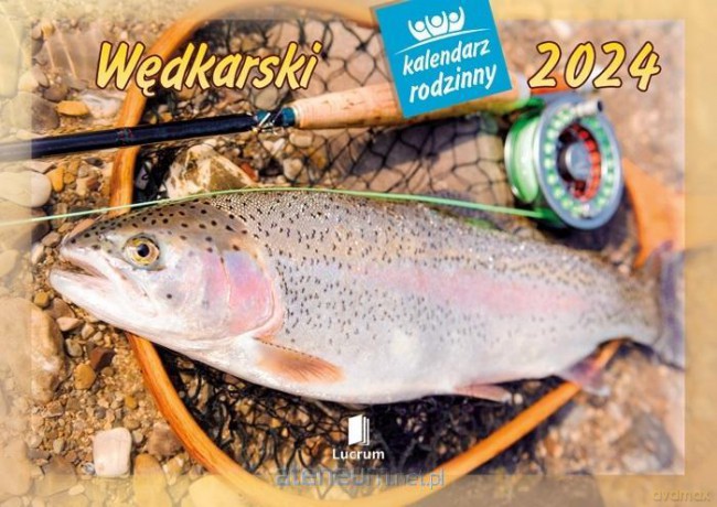 Kalendarz 2024 Rodzinny Wędkarski [KALENDARZ]
