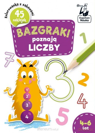 Kapitan nauka Bazgraki poznają liczby 4-6 lat [KSIĄŻKA]