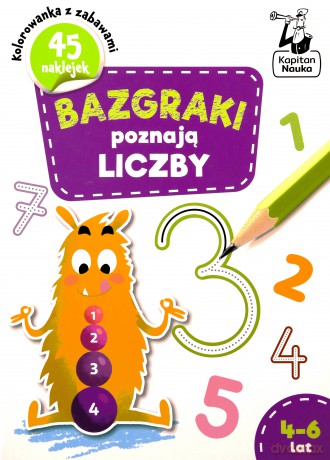 Kapitan nauka Bazgraki poznają liczby 4-6 lat [KSIĄŻKA]