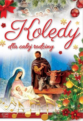 Kolędy dla całej rodziny [KSIĄŻKA]