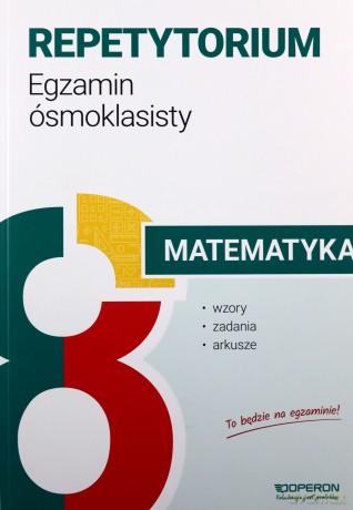 Matematyka Repetytorium Wzory, zadania i arkusze - Anna Konstantynowicz, Małgorzata Pająk [KSIĄŻKA]