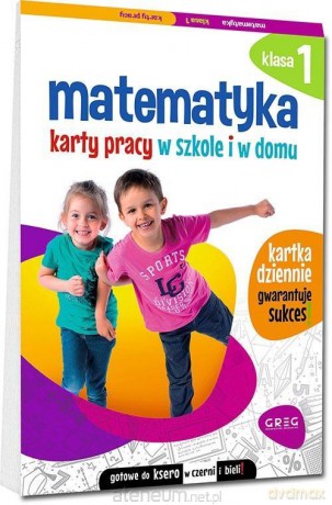 Matematyka SP 1 Karty pracy w szkole i w domu - Marta Kurdziel [KSIĄŻKA]