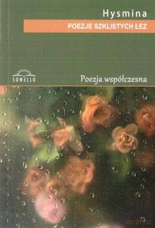 Poezje szklistych łez - Hysmina [KSIĄŻKA]