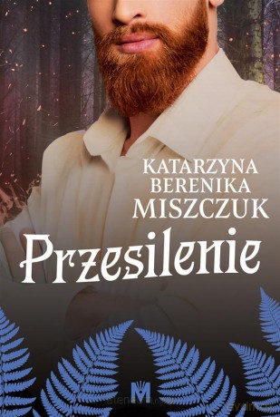 Przesilenie - Katarzyna Berenika Miszczuk [KSIĄŻKA]