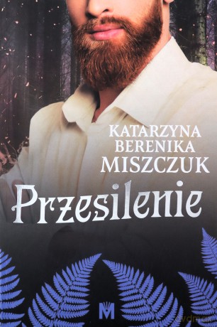 Przesilenie - Katarzyna Berenika Miszczuk [KSIĄŻKA]