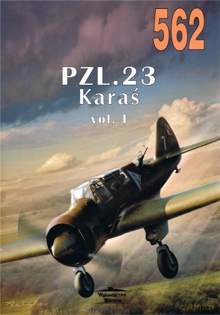 PZL. 23 Karaś nr 562 - Janusz Ledwoch [KSIĄŻKA]