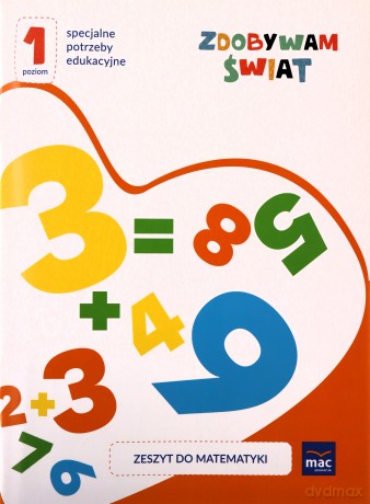 Zdobywam świat Zeszyt do matematyki Poziom 1 - Justyna Hadryś [KSIĄŻKA]