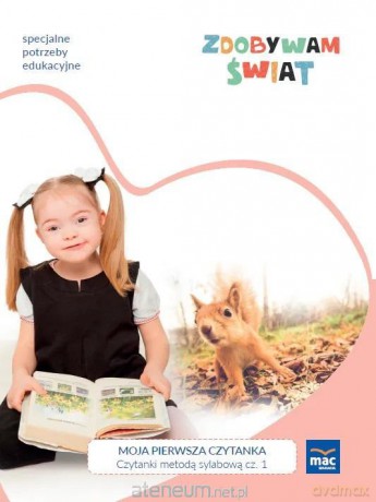 Zdobywam świat. Czytanki metodą sylabową cz.1 - Justyna Hadryś [KSIĄŻKA]