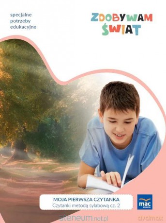 Zdobywam świat. Czytanki metodą sylabową cz.2 - Justyna Hadryś [KSIĄŻKA]
