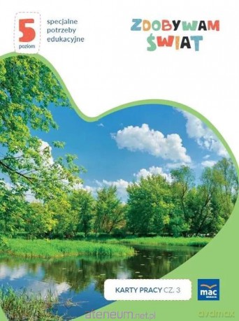 Zdobywam świat. Karty pracy c.3 wiosna/lato P.5 - Justyna Hadryś [KSIĄŻKA]