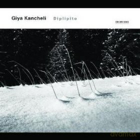 Giya Kancheli: Diplipito [CD]