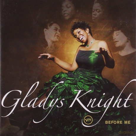 Gladys Knight: Before Me [CD]