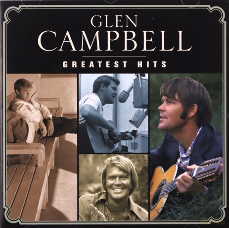 Glen Campbell: Greatest Hits [CD]