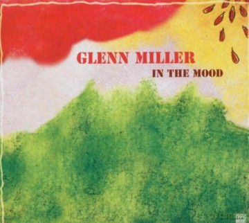 Glenn Miller: In The Mood [CD]