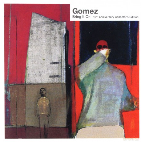 Gomez: Bring It On (10th Anniversary Edition) [2CD]