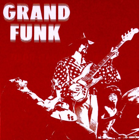 Grand Funk Railroad: Grand Funk (Remastered+Bonus Track) [CD]