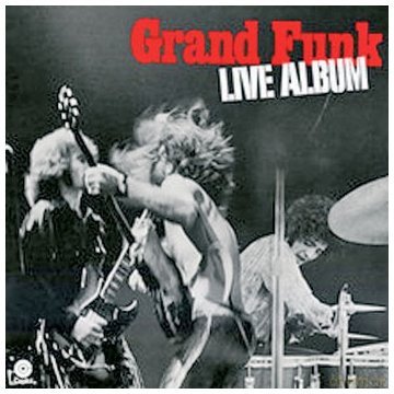 Grand Funk Railroad: Live (Remastered+Bonus Track) [CD]