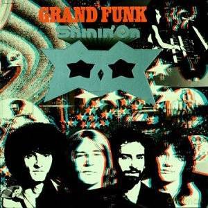 Grand Funk Railroad: Shinin On (Remastered+Bonus Track) [CD]