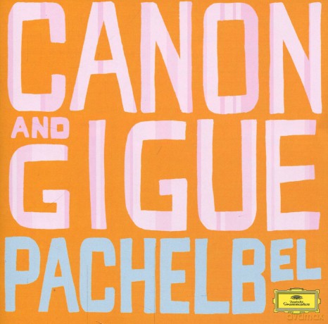 Greatest Classical Hits: Canon And Gigue [CD]