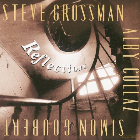Grossman/Cullaz/Goubert: Reflections [CD]