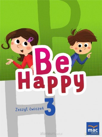 Be Happy! 3 Zeszyt ćwiczeń - Katarzyna Kozłowska [KSIĄŻKA]