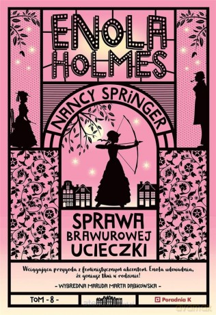 Enola Holmes. Sprawa brawurowej ucieczki - Nancy Springer [KSIĄŻKA]