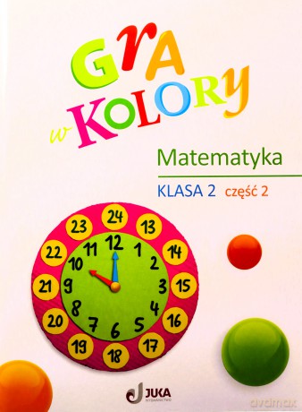 Gra w kolory Matematyka SP2 cz.2 + zakładka - Beata Sokołowska [KSIĄŻKA]