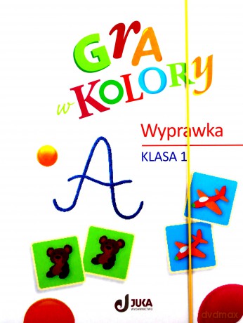 Gra w kolory szkoła podstawowa 1 Wyprawka [KSIĄŻKA]