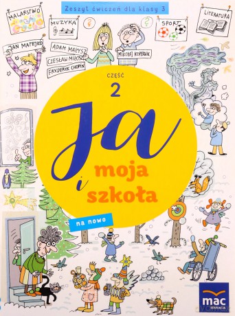 Ja i moja szkoła na nowo szkoła podstawowa 3 Zeszyt ćwiczeń cz.3 - Grażyna Lech, Jolanta Faliszewska [KSIĄŻKA]
