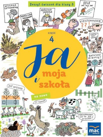 Ja i moja szkoła na nowo szkoła podstawowa 3 Zeszyt ćwiczeń cz.4 - Grażyna Lech, Jolanta Faliszewska [KSIĄŻKA]