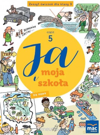 Ja i moja szkoła na nowo szkoła podstawowa 3 Zeszyt ćwiczeń cz.5 - Grażyna Lech, Jolanta Faliszewska [KSIĄŻKA]
