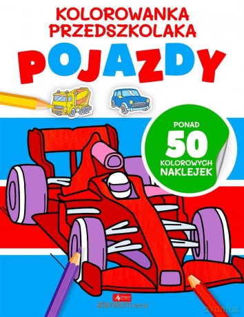 Kolorowanka przedszkolaka. Pojazdy [KSIĄŻKA]