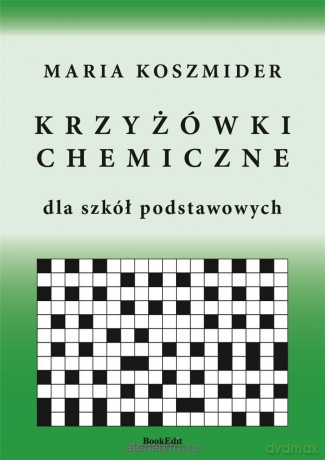 Krzyżówki chemiczne - Maria Koszmider [KSIĄŻKA]