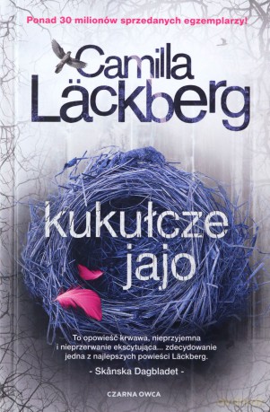 Kukułcze jajo (Tom 11) Kukułcze jajo - Camilla Lackberg, Inga Sawicka [KSIĄŻKA]