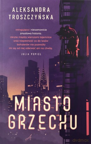 Miasto grzechu - Aleksandra Troszczyńska [KSIĄŻKA]