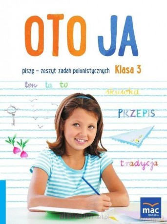 Oto ja szkoła podstawowa 3 Piszę + zakładka - Bożena Kotulska [KSIĄŻKA]