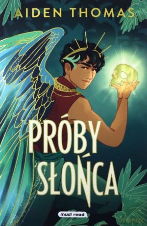 Próby Słońca - Aiden Thomas, Joanna Krystyna Radosz [KSIĄŻKA]