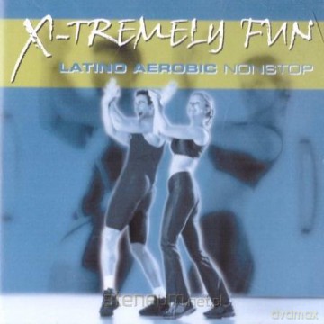 X-Tremely Fun - Aerobic Latino [CD]